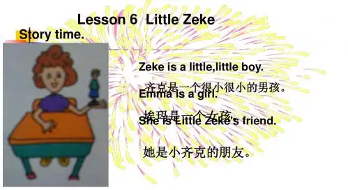 精品 公开课课件 四下Lesson6 Little Zeke课件