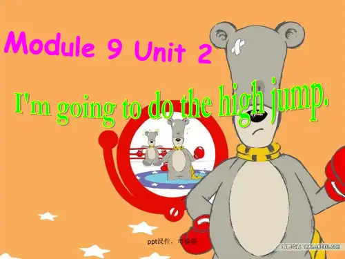 外研版四年级上英语Module 9 unit 2 I am going to do the high jump(精品课件)