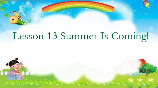 六年级英语下册课件-Lesson 13 Summer Is Coming!（220）-冀教版