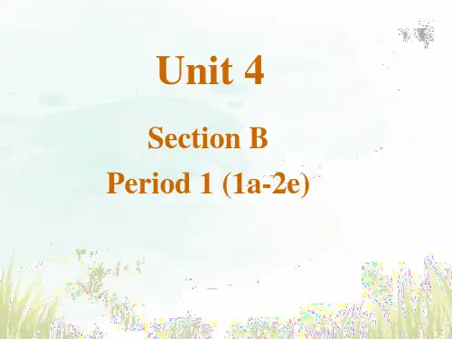Unit  4  section B-1a-2e课件2023-2024学年人教版八年级英语