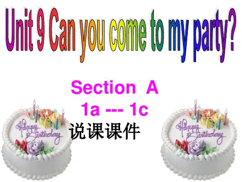 人教版八年级英语上册Unit 9 Can you come to my party说课课件