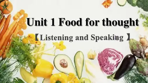 Unit-1-Food-for-thought-Listening-and-speaking-课件