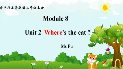 Module8Unit2Where'sthecat(课件)英语三年级上册