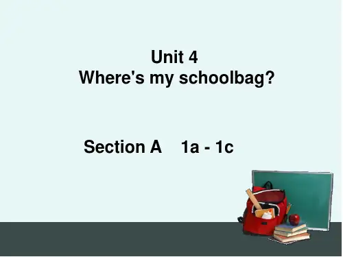 Unit 4 Where's my schoolbag_ (2)课件