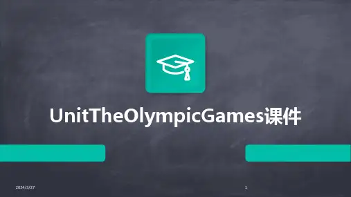 UnitTheOlympicGames课件-2024鲜版