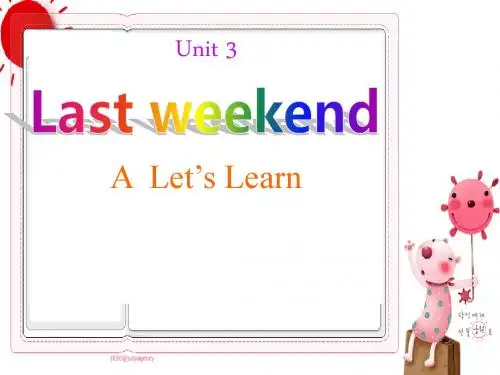 PEP小学英语六年级下册《Unit 3 Last Weekend》精品课件1