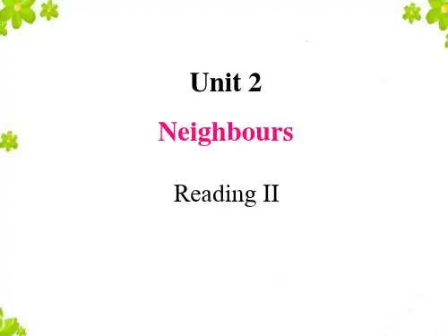 译林版七年级英语下册课件Unit2 Neighbours Reading II