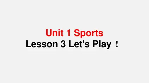 冀教版六年级下册英语Lesson 3 Let's Play !