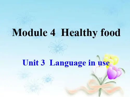 外研版初一英语上册 Module 4 Healthy food Unit 3 Language(1)