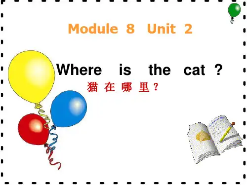 外研三年级起点三年级上册《Module 8Unit 2 Where's the cat》PPT课件 