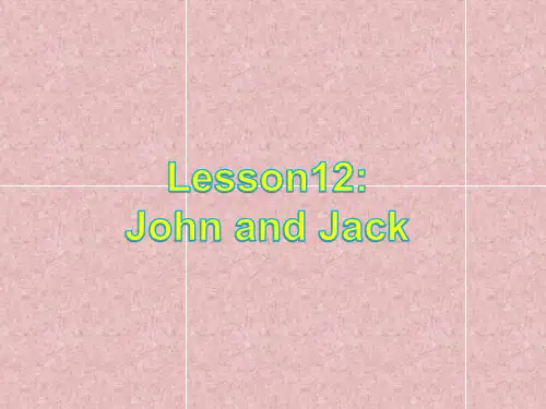 四年级上册英语课件Lesson12JohnandJack冀教