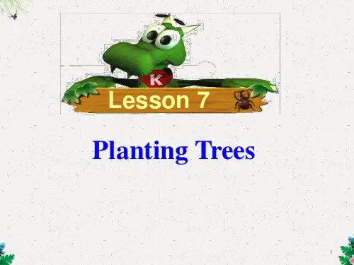 冀教版八年级英语上册  Unit 2 Lesson 7《Planting Trees》(共26张PPT)