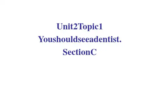 仁爱版初中八年级英语上册 《You should see a dentist》SectionC 