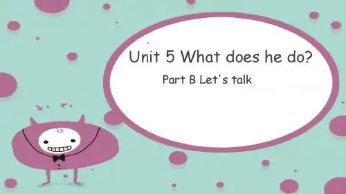人教版小学英语六年级上册Unit5 What does he do_