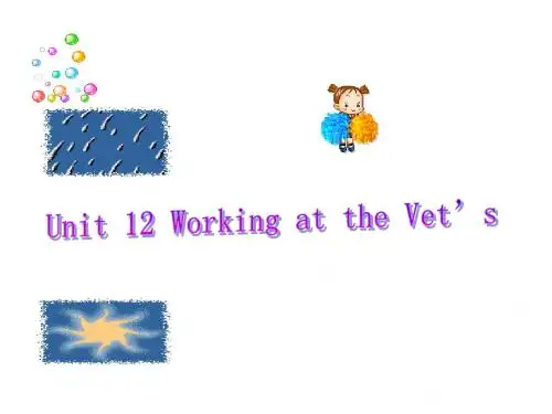 八年级英语Working at the Vet’s课件
