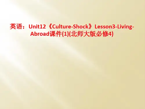 英语：Unit12《Culture-Shock》Lesson3-Living-Abroad课件(1)