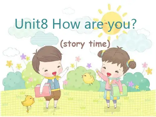 牛津译林版Unit8Howareyou(Storytime)课件(共16张)