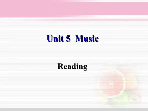 人教版高中英语 必修二 Unit5《Music  ---Reading》(共26张PPT)