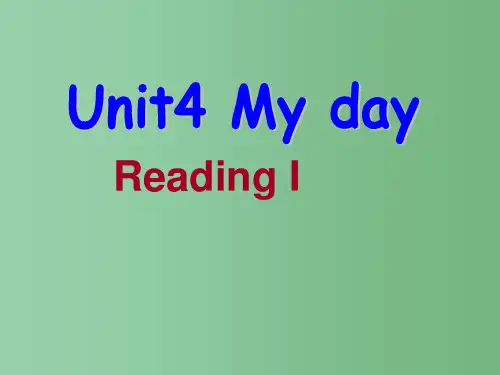 七年级英语上册 Unit 4 My day Reading 1课件 (新版)牛津版