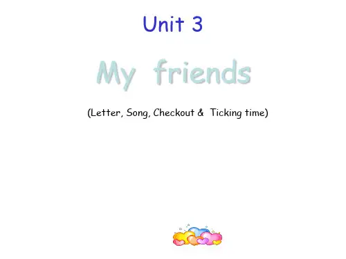 译林版(三起)三年级上册英语Unit 3《My friends》(Letter, Song, Che