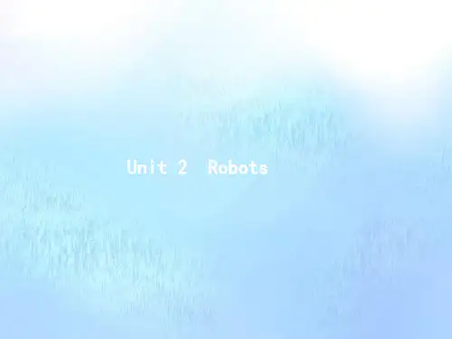 选修7 Unit2 Robots 课件