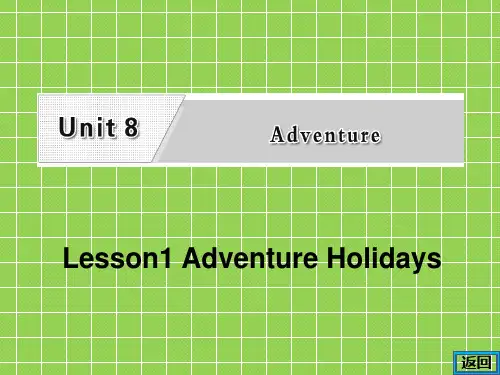 北师大版高中英语必修三Unit 8《Lesson 1 Adventure Holidays》课件 Reading 3