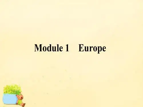 【师说】2017届高考英语一轮复习 Module 1 Europe课件 外研版必修3