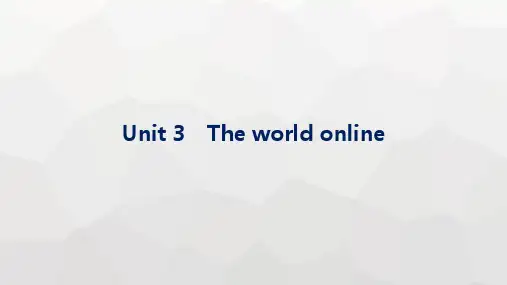 译林版高考英语一轮复习必修第三册Unit3 The world online课件