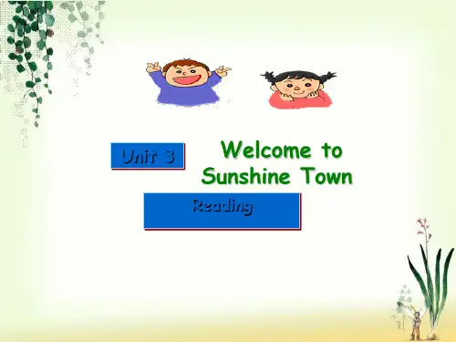 七年级英语下册 Unit 3 Welcome to Sunshine Town-Reading 课件