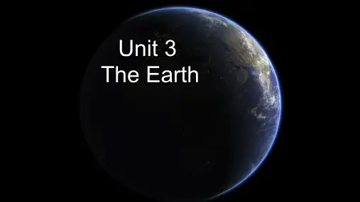 初一英语《 Unit3 The Earth》公开课PPT
