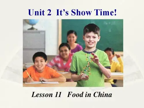 冀教版初中英语七年级下册 精品课件Unit 2 Lesson 11Food in China (共33张PPT)