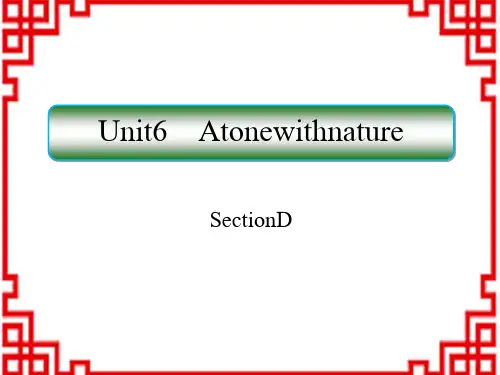外研版高中英语必修一 《At one with nature》SectionD PPT课件 