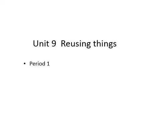 沪教牛津版(深圳用)六年级下册英语Module 3 Unit  9  Reusing things Period 1课件