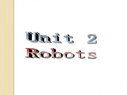 高中英语选修7-unit2-robots-reading课件(人教新课标)
