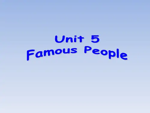 人教版新起点英语第六年级上册Unit 5 Famous people 课件