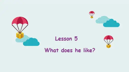五年级上册英语课件Lesson 5 What does he like？ 科普版PPT