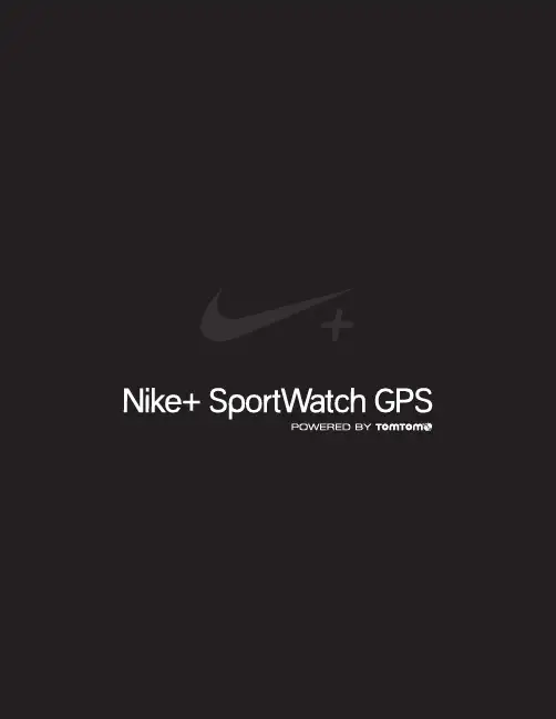 Nike+ SportWatch GPS 使用手册说明书