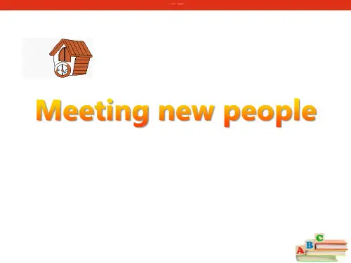《Meeting new people》PPT[优秀课件]