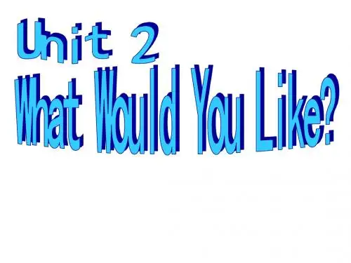 六年级英语下册Unit2WhatWouldYouLike课件2陕旅版
