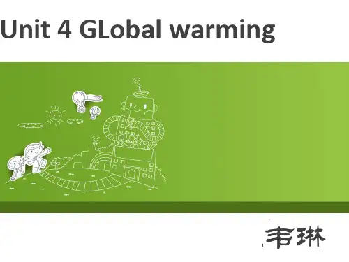 人教版英语选修六Unit 4 Global Warming(第二课时)课件(共30张PPT)