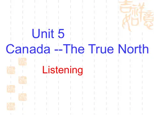 英语：Unit 5《Canada--“The True North”》课件-Listening(新人教必修3)