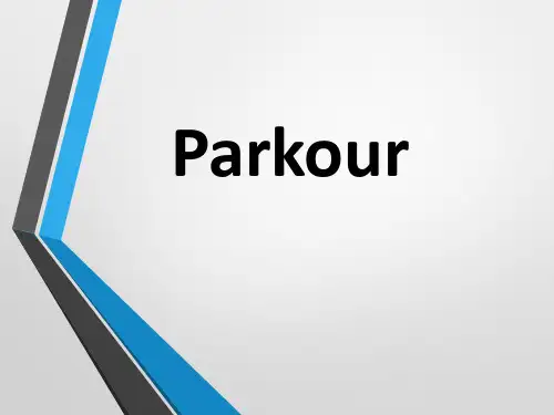 Parkour跑酷全面详细英文介绍