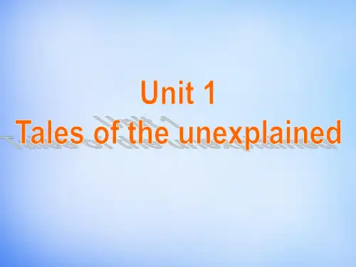 牛津译林版高中英语必修二Unit 1《Tales of the unexplained》(Welcome to the unit)课件