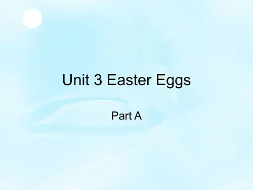 新闽教五下Unit 3 Easter Eggs Part A 1课件