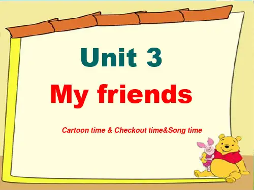 牛津译林版三年级英语上册Unit 3 My friends(Cartoon time)优ppt课件
