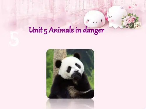 最新六年级英语上册Unit5Animalsindanger牛津上海版优选教学课件