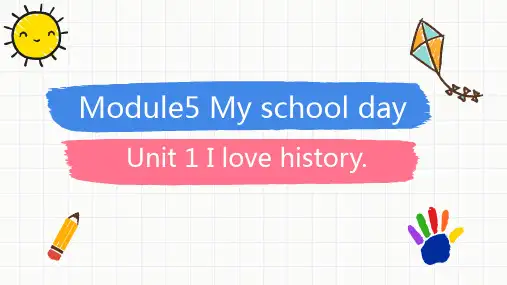 外研版英语七年级上册 Module5 Unit1 I love history课件