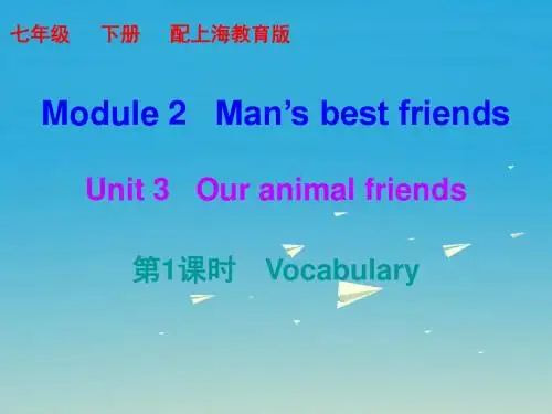 深圳牛津英语7B Unit3Our animal friends第1课时课件