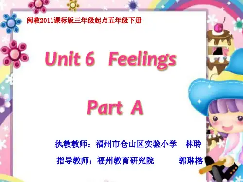 【公开课课件】闽教 五下 Unit 6 Feelings Part A 课件