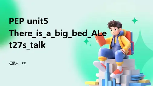 PEP unit5 There_is_a_big_bed_ALet27s_talk